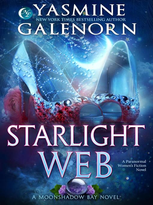 Title details for Starlight Web by Yasmine Galenorn - Available